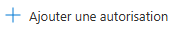 Ajouter une autorisation