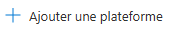 Ajouter une plateforme